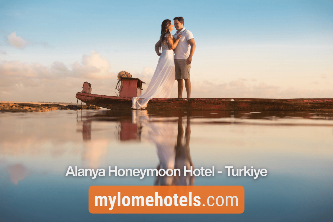 Romantic Honeymoon Packages Alanya